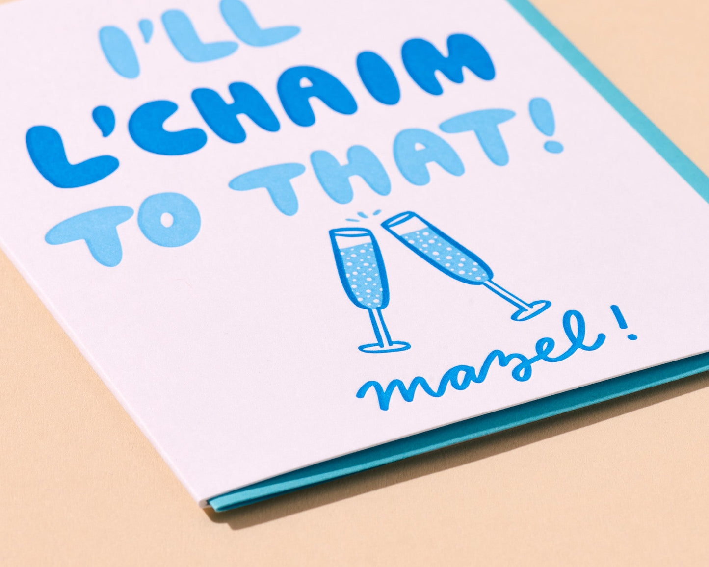 L'chaim To That Card
