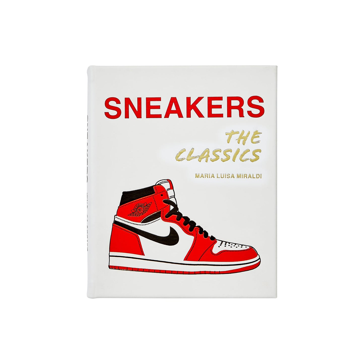 Sneakers: The Classics - Leather Bound