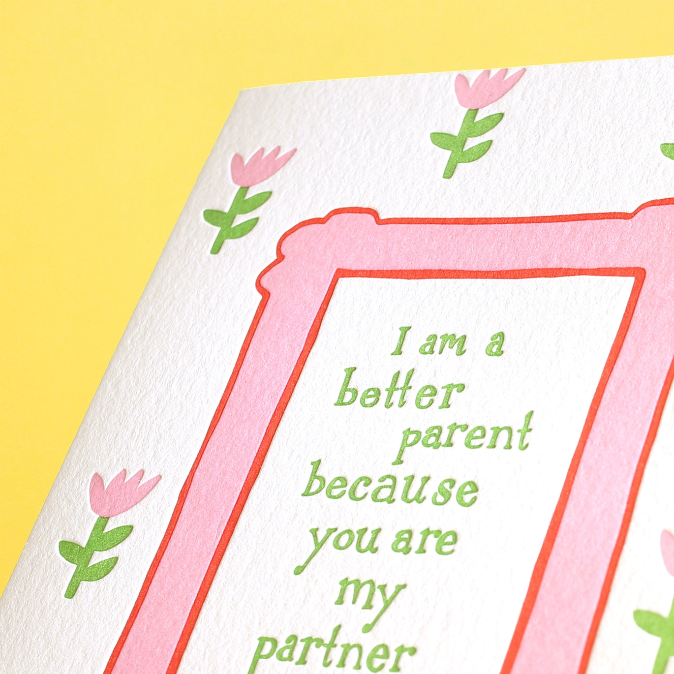 Better Parent Greeting Card