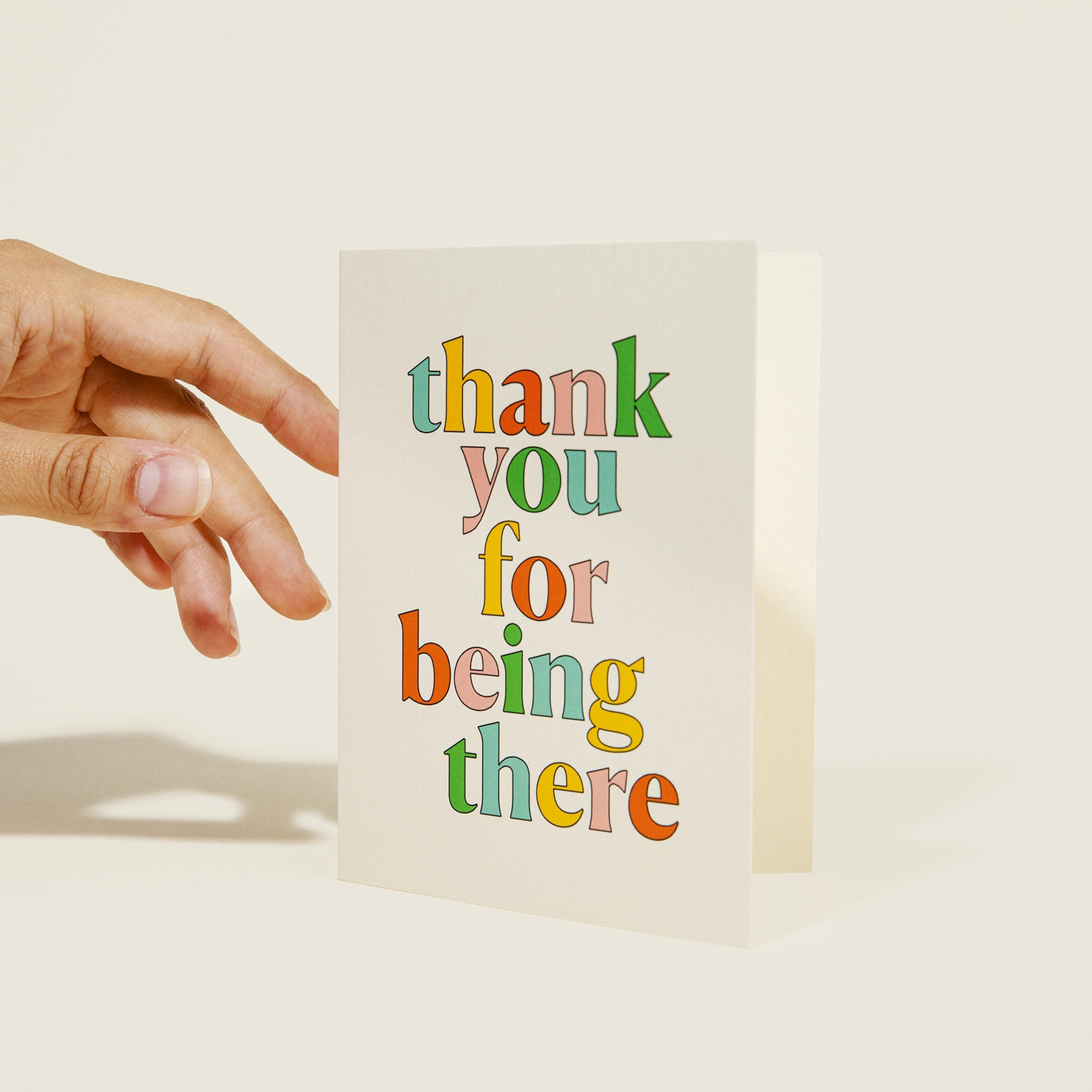 Thank You For Being There Greeting Card