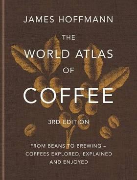 The World Atlas of Coffee