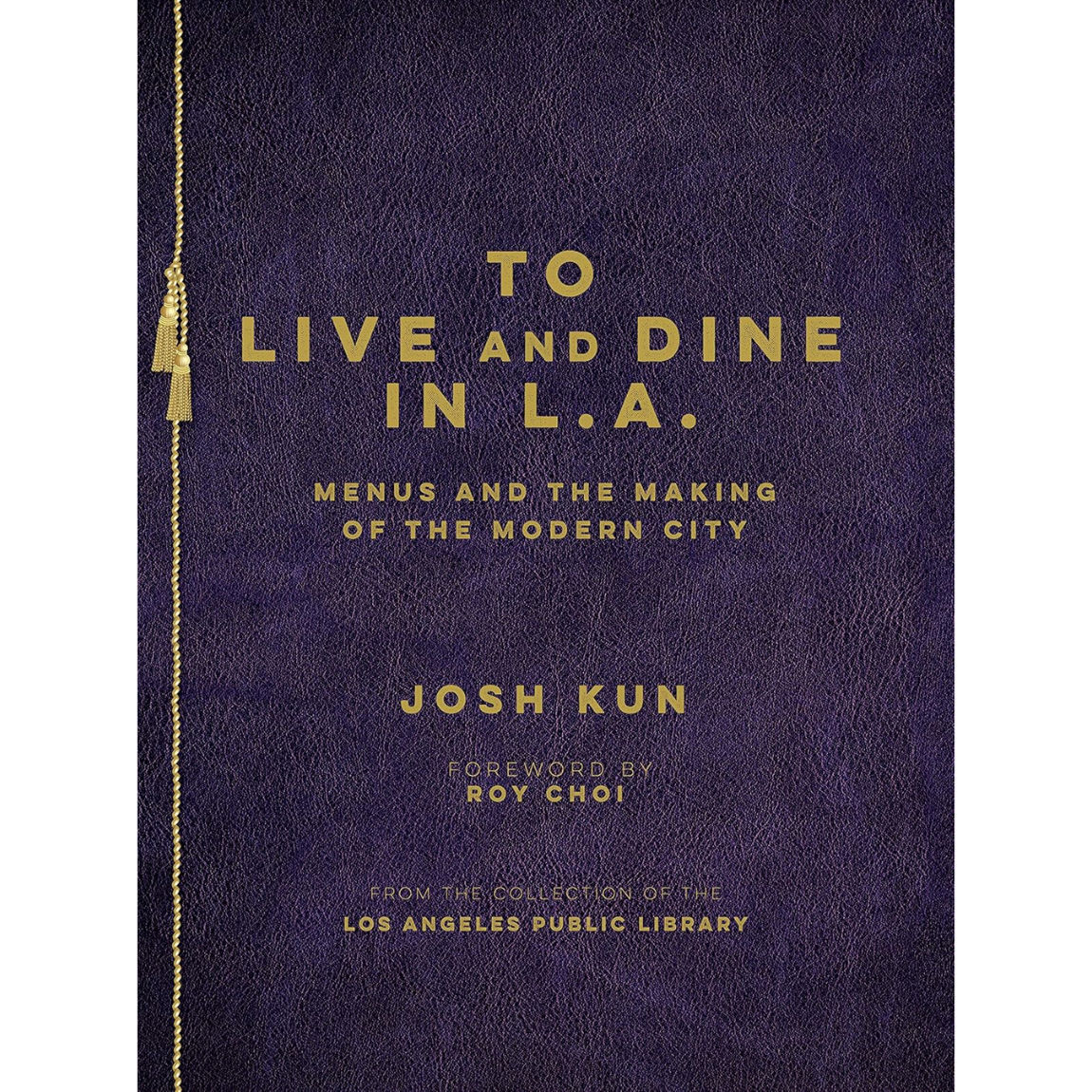 To Live and Dine in L.A.