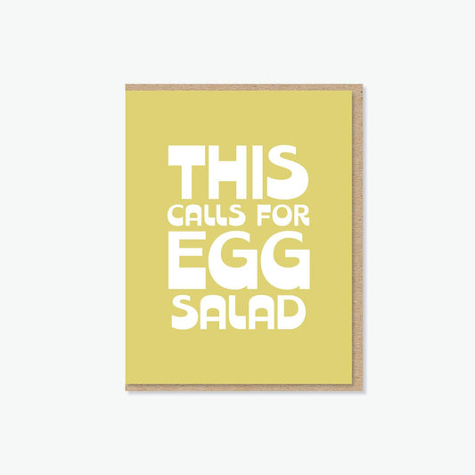 This Calls For Egg Salad Card