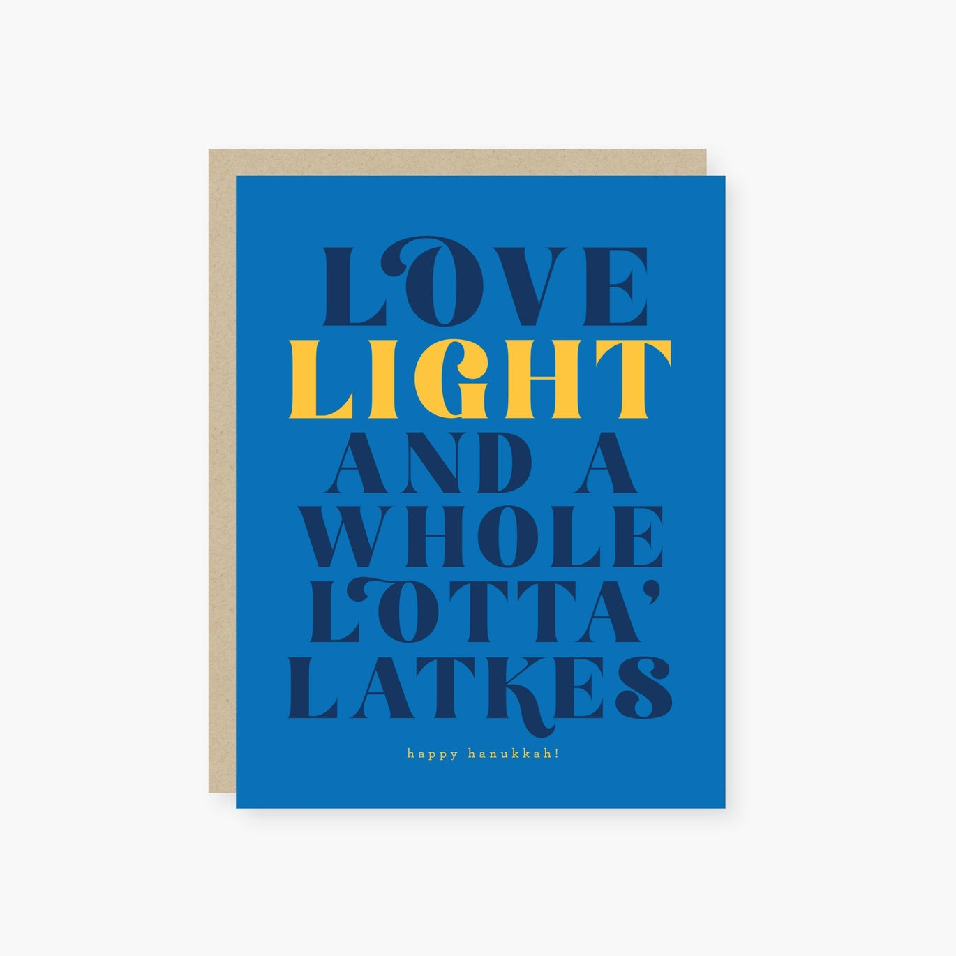 Love Light and A Whole Lotta' Latkes Hanukkah Card