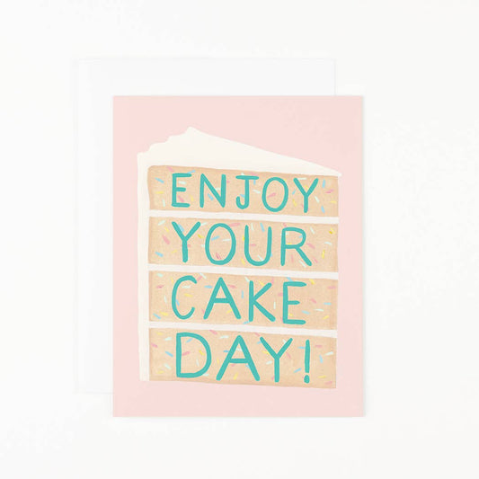 Enjoy Your Cake Day! Card