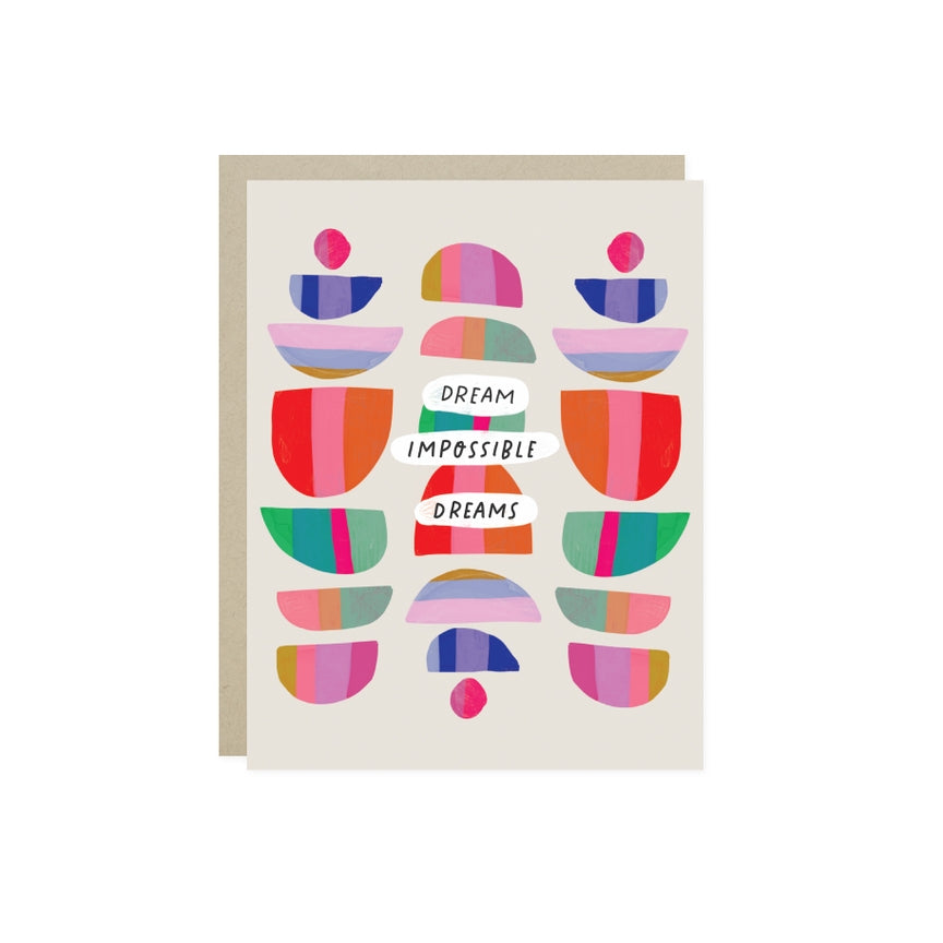 Dream Impossible Dreams Card
