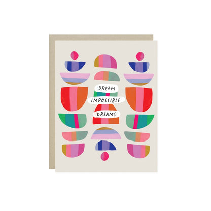 Dream Impossible Dreams Card
