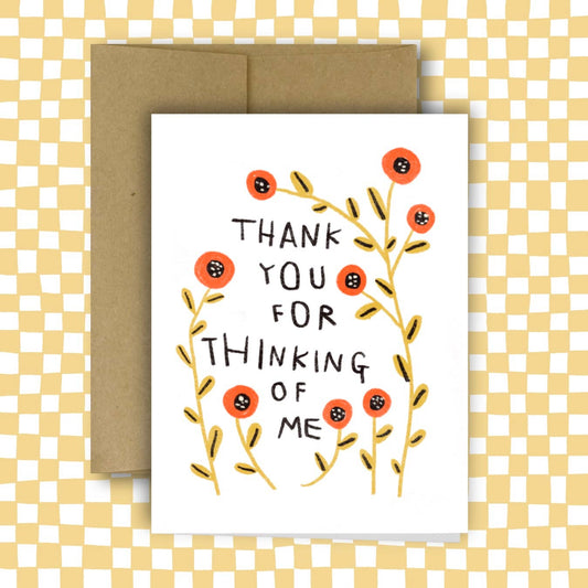 Thank You For Thinking of Me Card