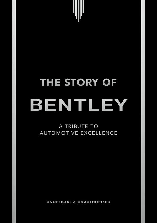 The Story of Bentley