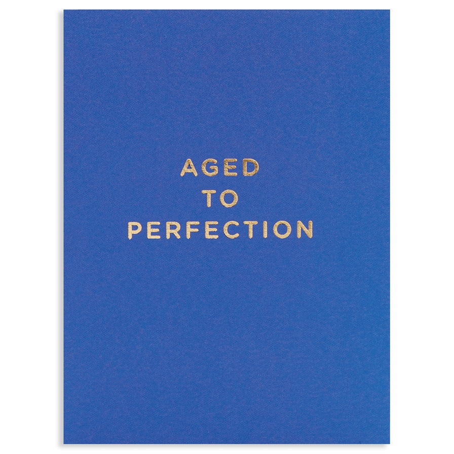 Aged To Perfection Birthday Card