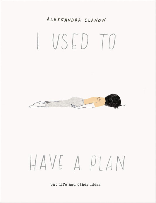 I Used To Have a Plan