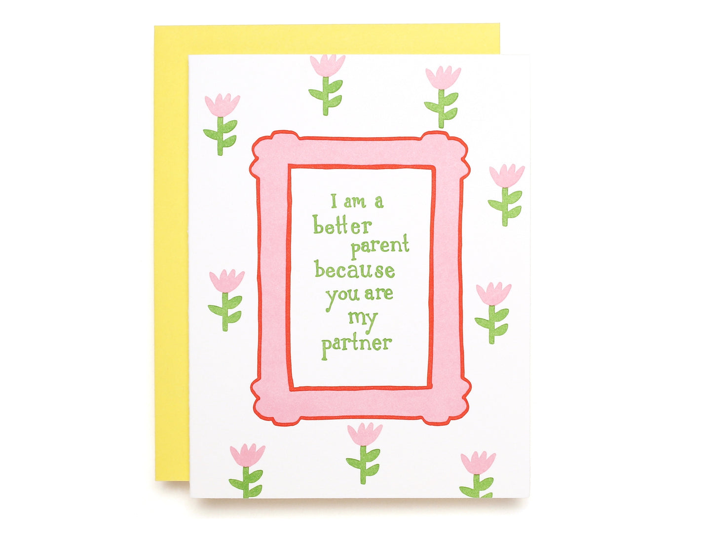 Better Parent Greeting Card