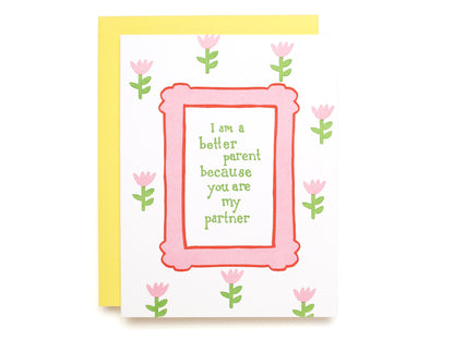 Better Parent Greeting Card