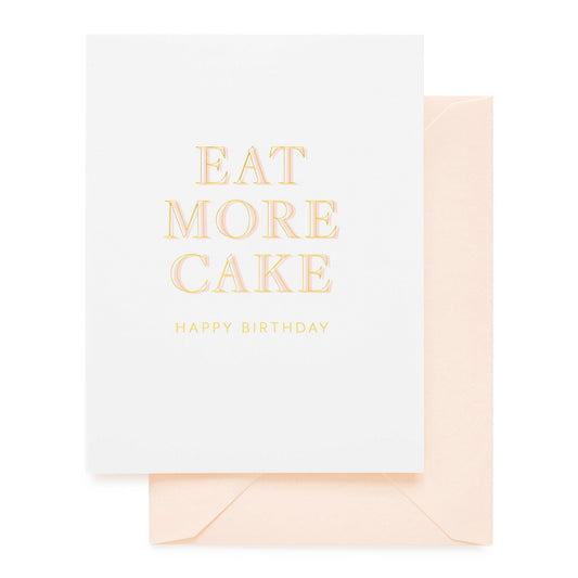 Eat More Cake Birthday Card