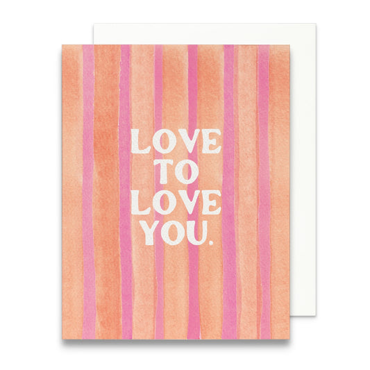 Love To Love You Card