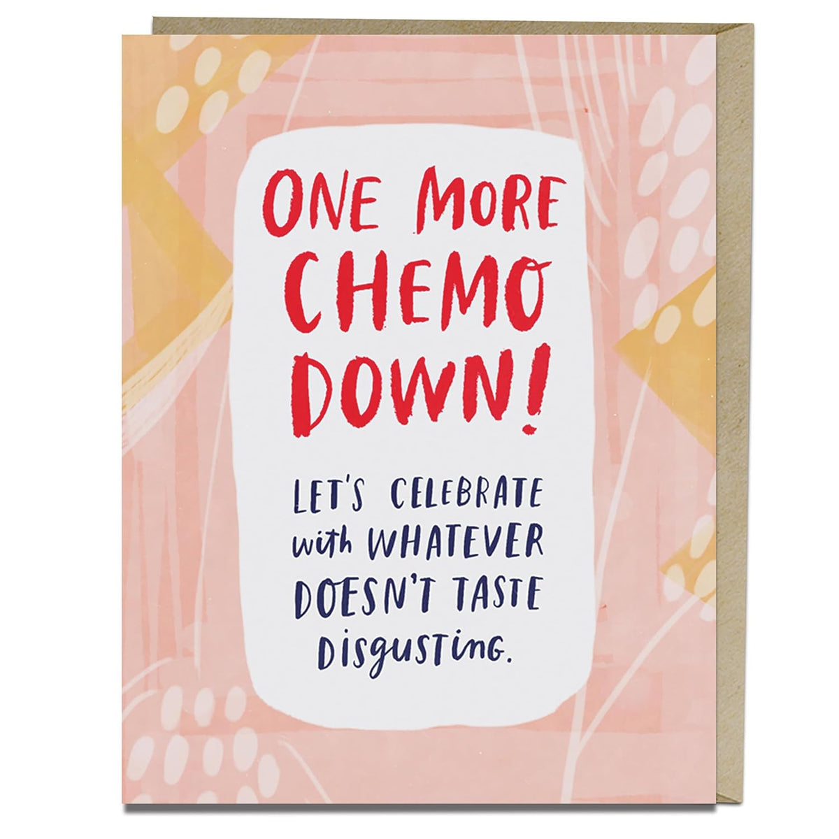 One More Chemo Down Card