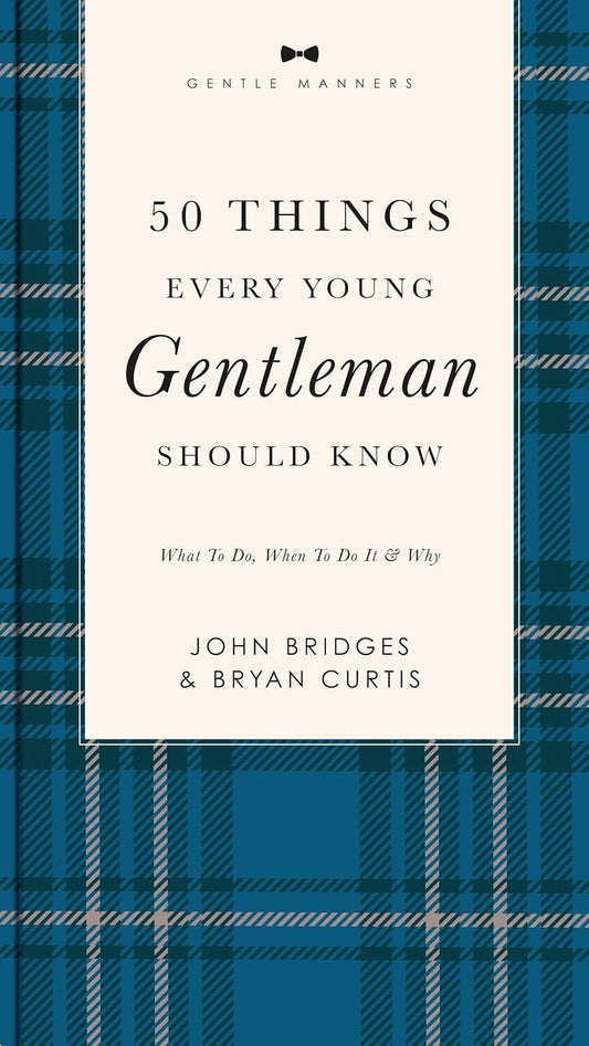 50 Things Every Young Gentlemen Should Know