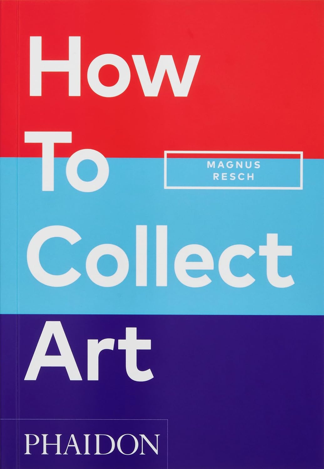 How To Collect Art