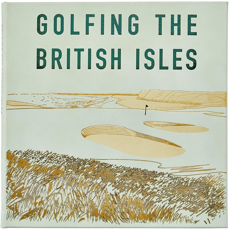 Golfing the British Isles