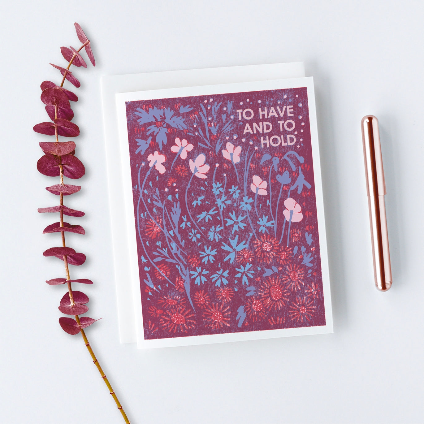 To Have and To Hold Card