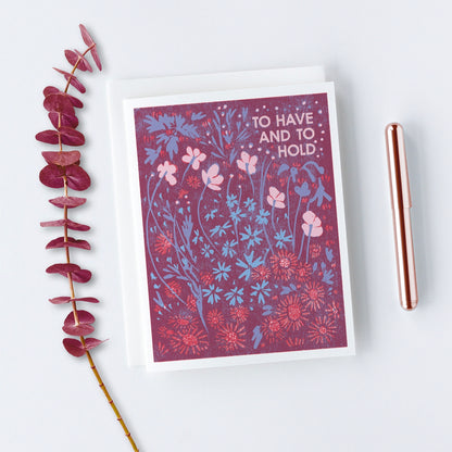 To Have and To Hold Card