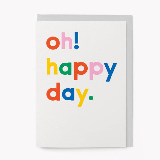Oh! Happy Day Card