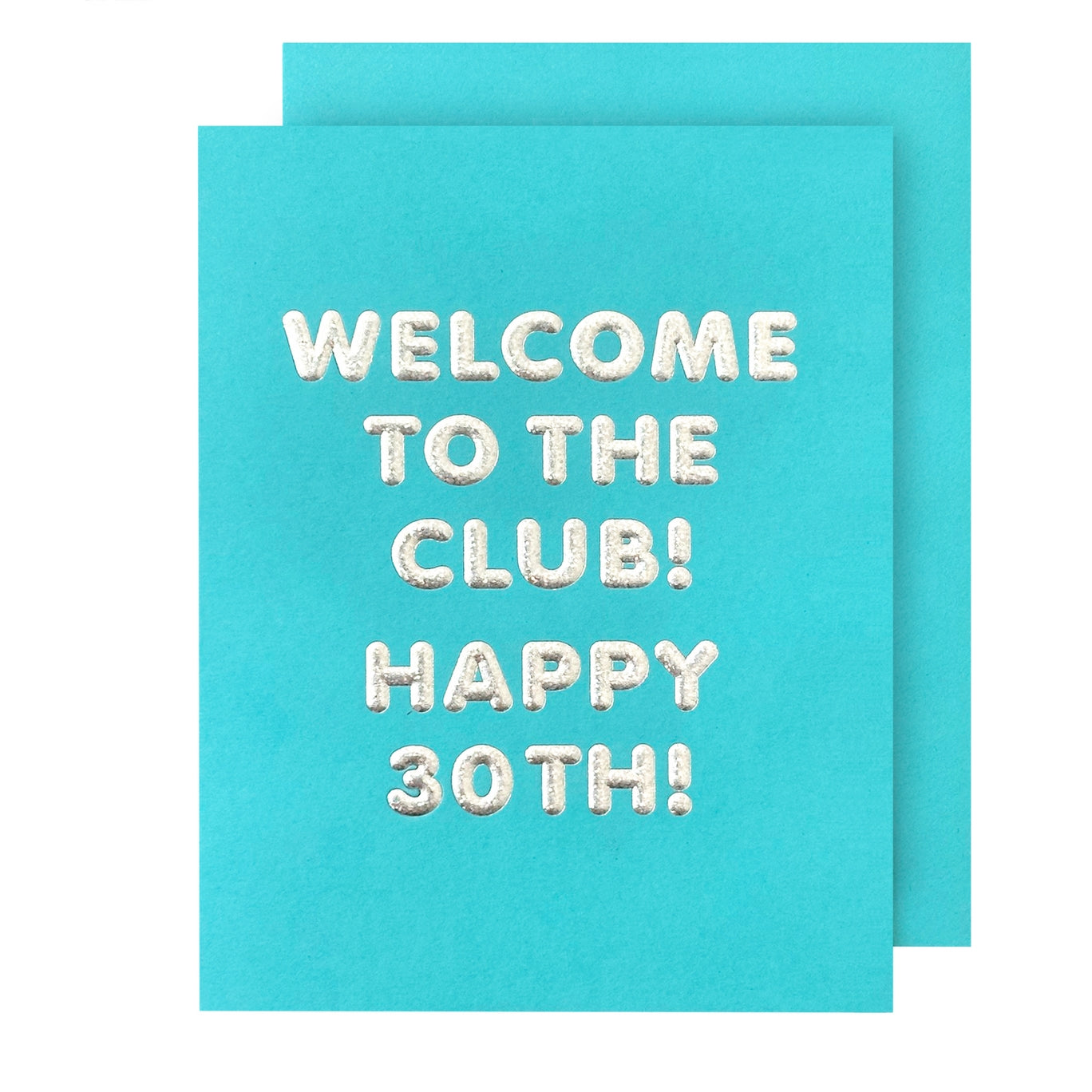 Welcome to the Club 30 Birthday Card
