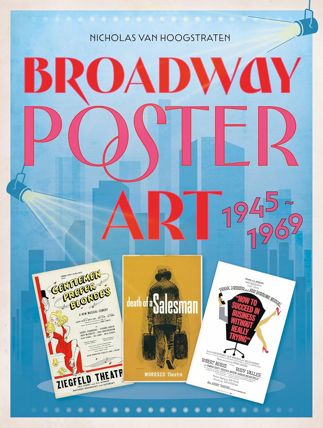 Broadway Poster Art: 1945-1969