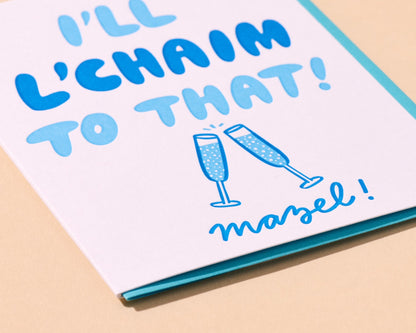 L'chaim To That Card