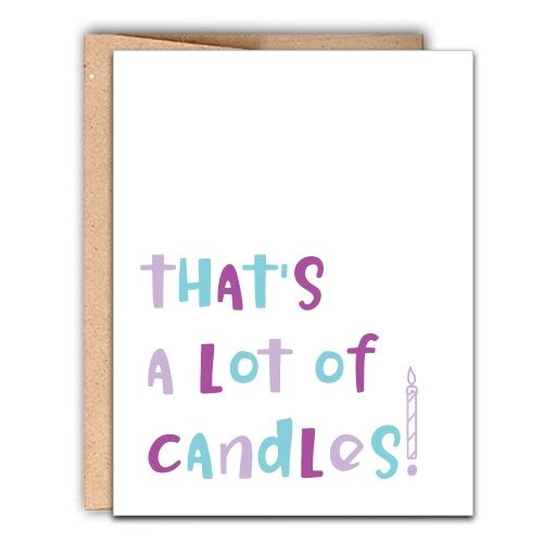 That's A Lot of Candles! Birthday Card