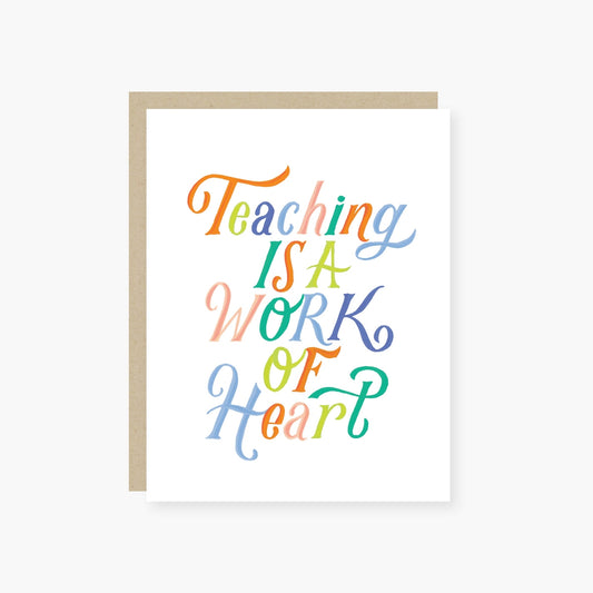 Work of Heart Teacher Appreciation Card