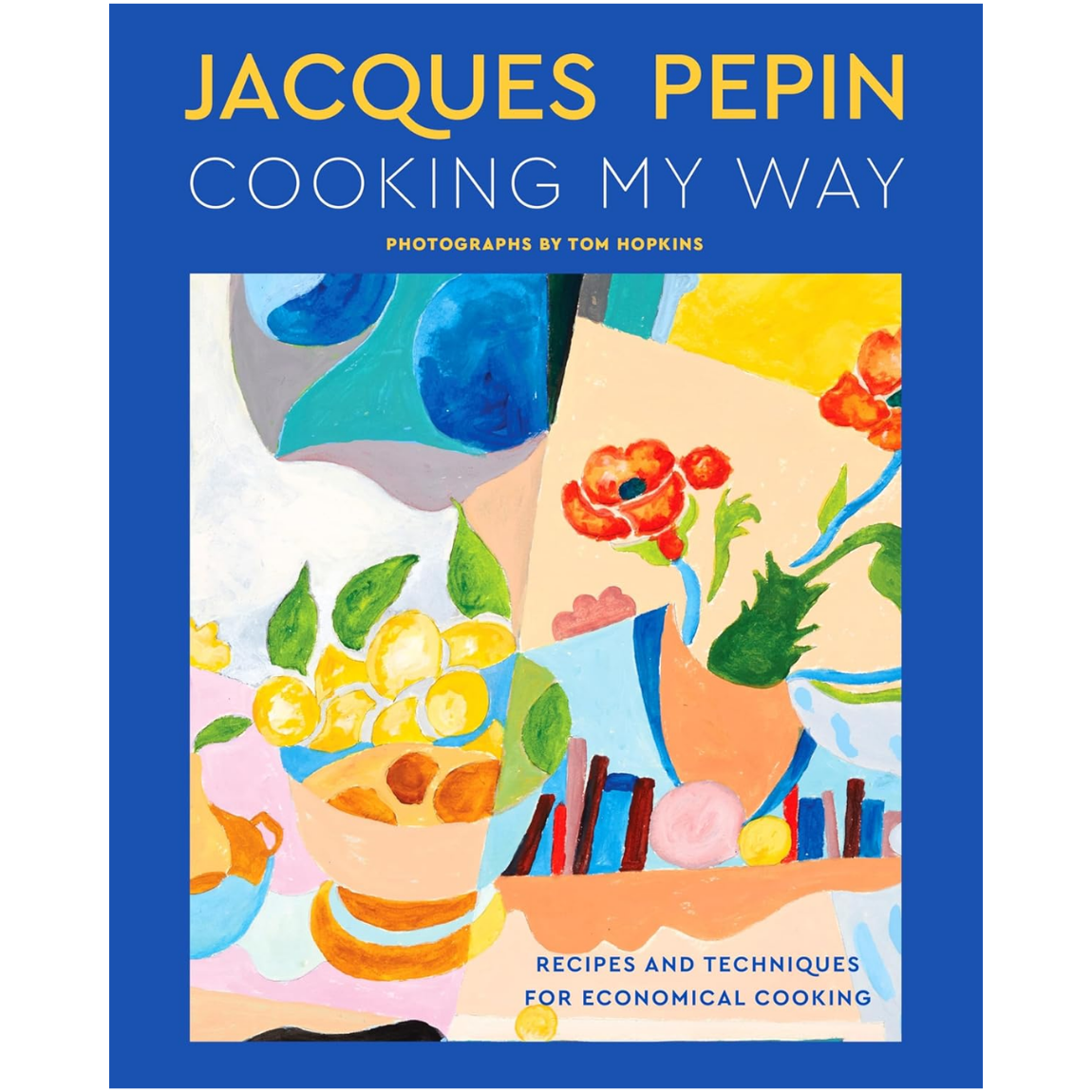 Jacques Pépin Cooking My Way