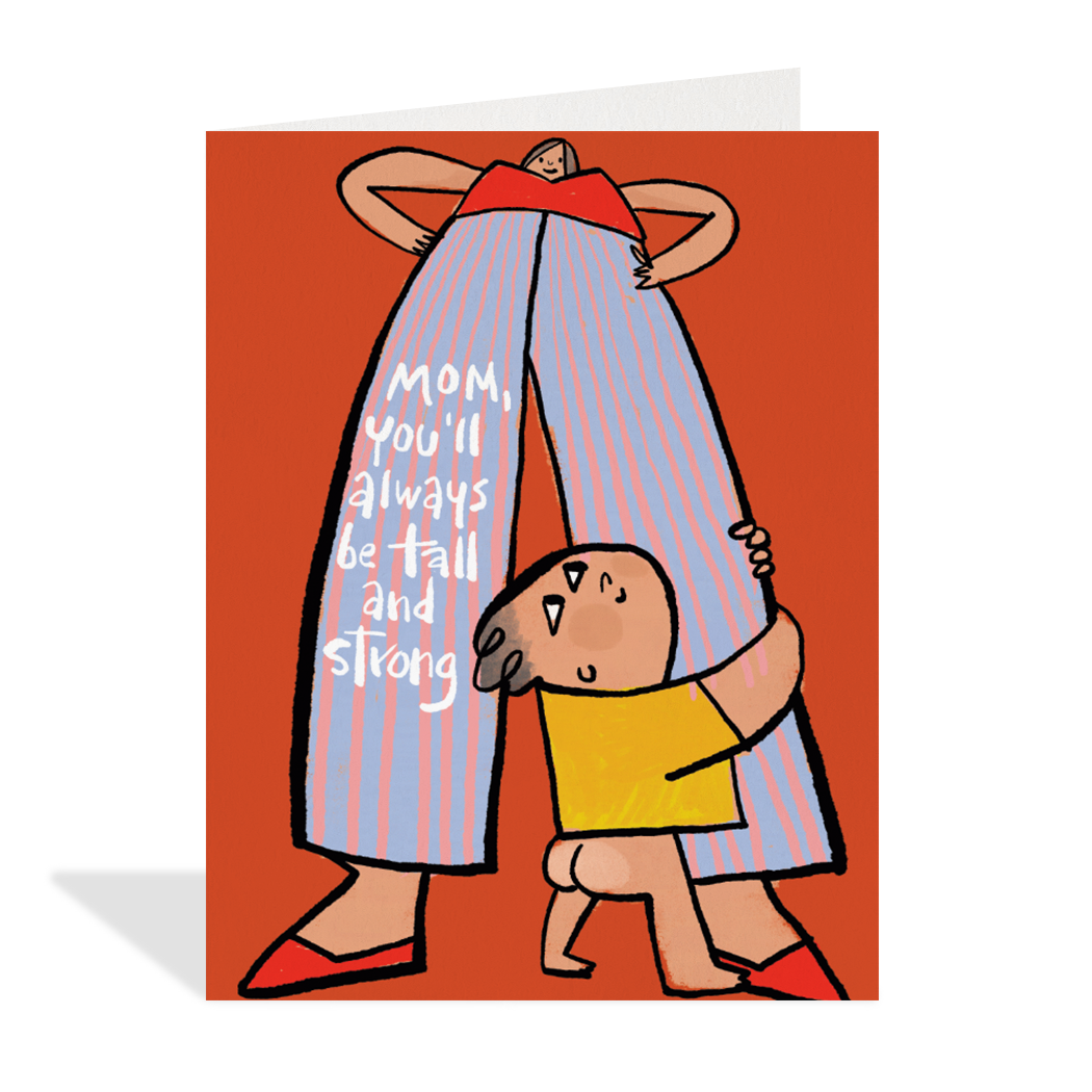 Tall and Strong Mom Card