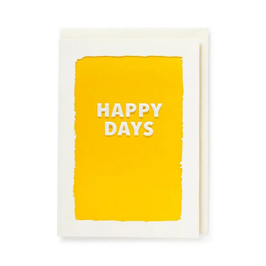 Happy Days Greeting Card