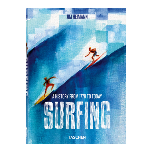 Surfing. 1778–Today. (40th Anniversary Edition)