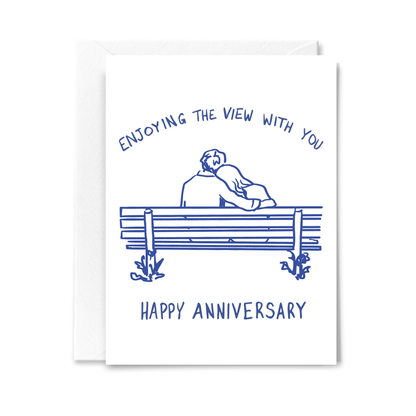 Enjoying The View With You Anniversary Card