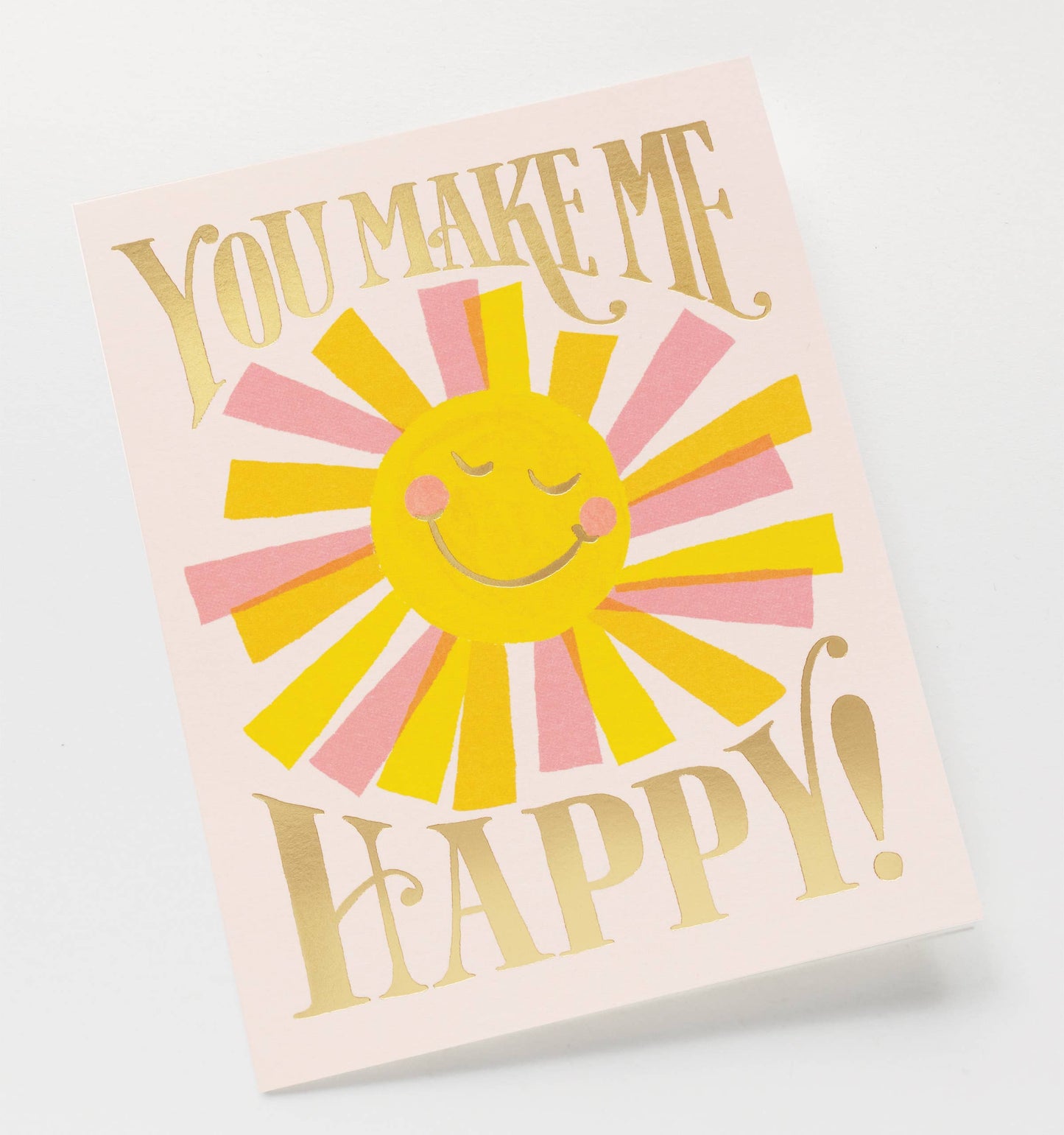 You Make Me Happy Card