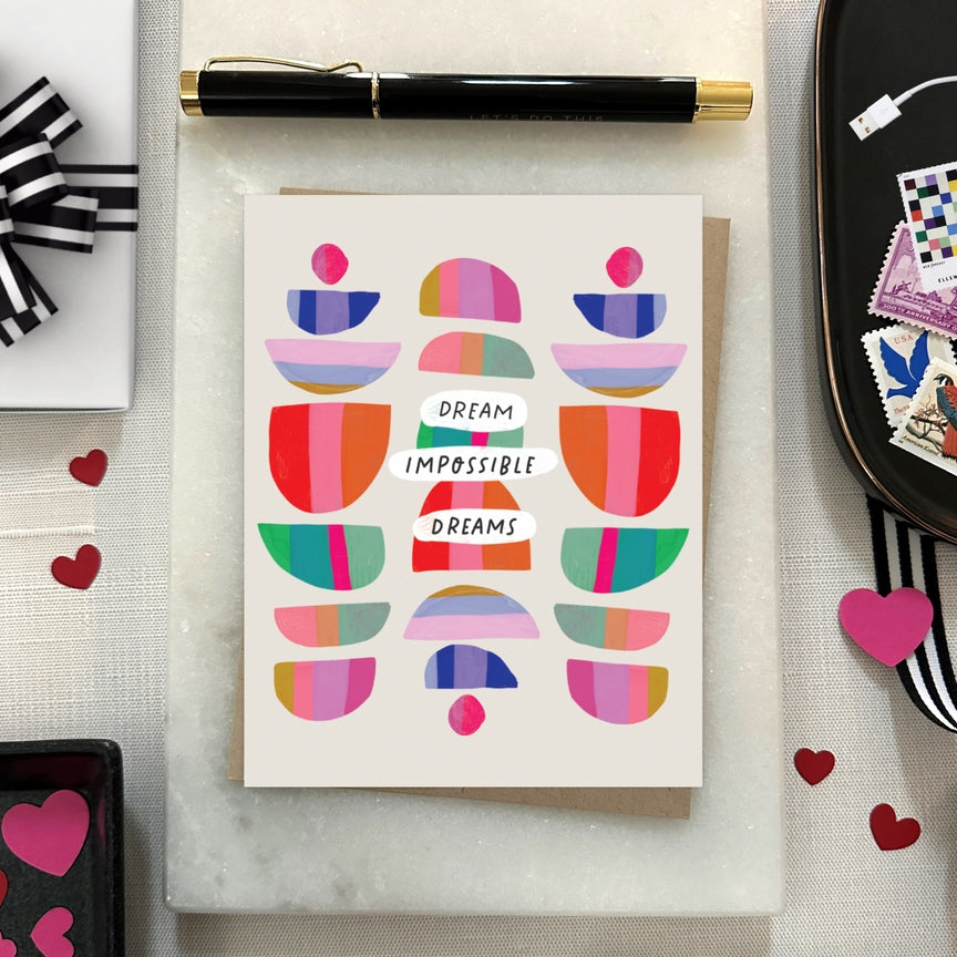Dream Impossible Dreams Card