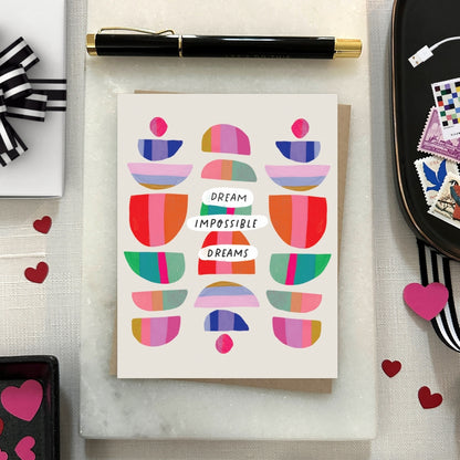 Dream Impossible Dreams Card