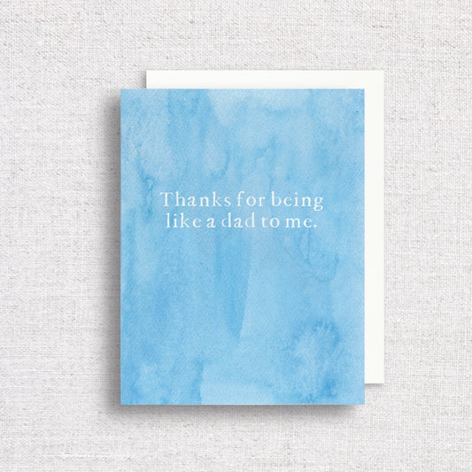 Thanks For Being Like A Dad To Me Card
