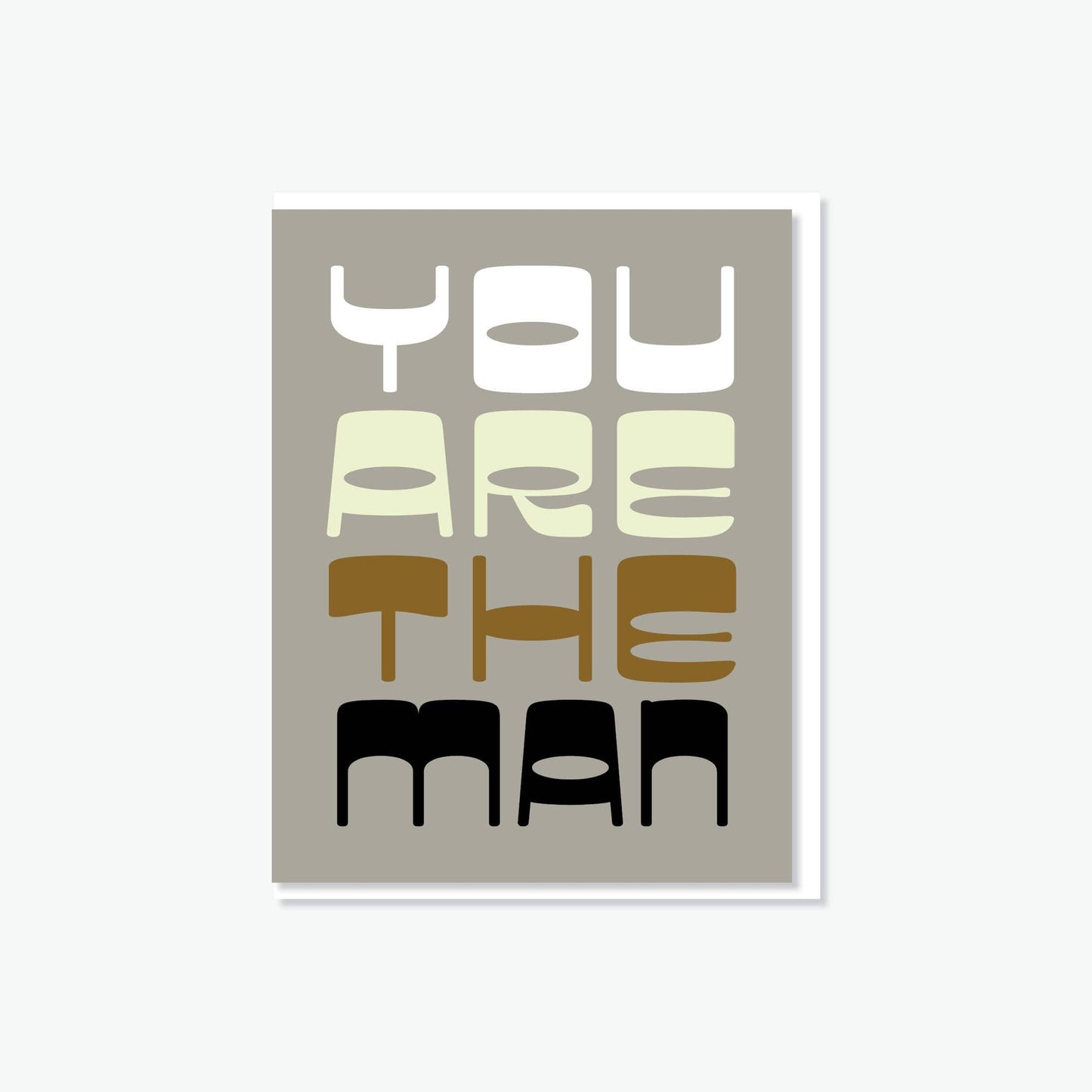 You Are The Man Card