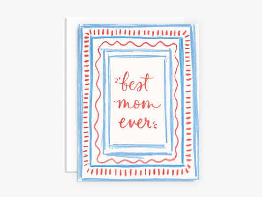 Best Mom Ever Calligraphy Scribbles Card