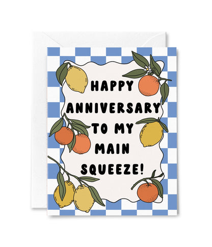 Main Squeeze Anniversary Card