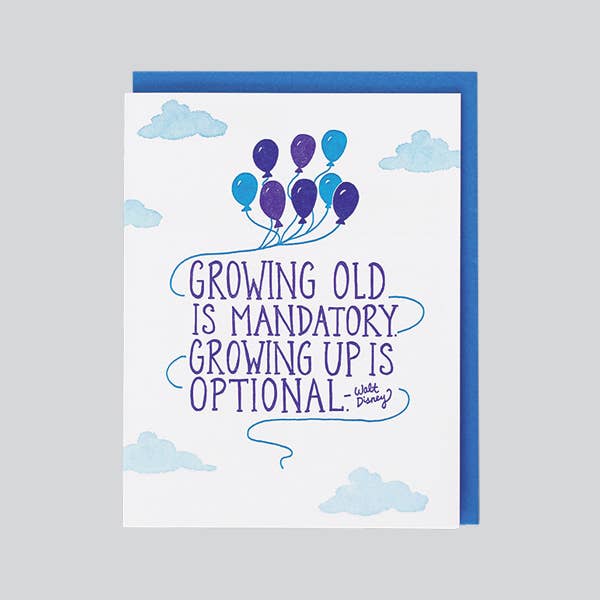 Growing Old Birthday Card