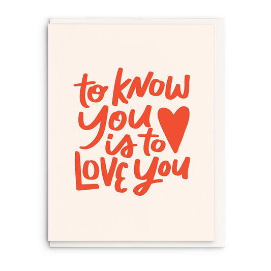 To Know You Valentine Card