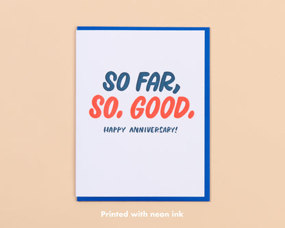So Far, So Good Anniversary Card