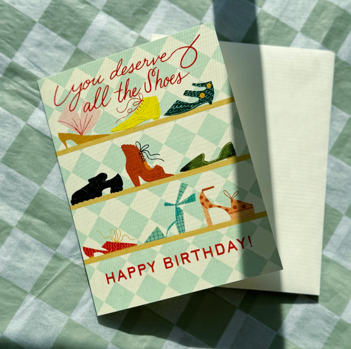 You Deserve All The Shoes Birthday Card