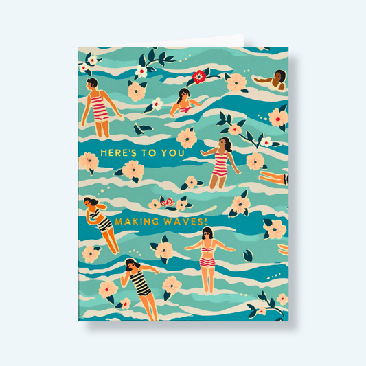 Here's To You Making Waves Card