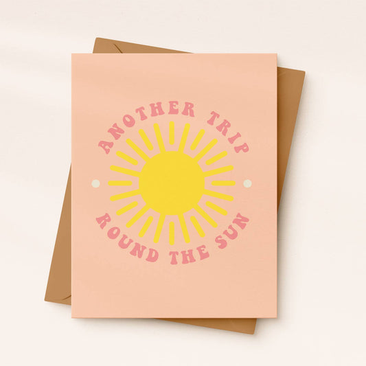 Another Trip Around Sun Birthday Card