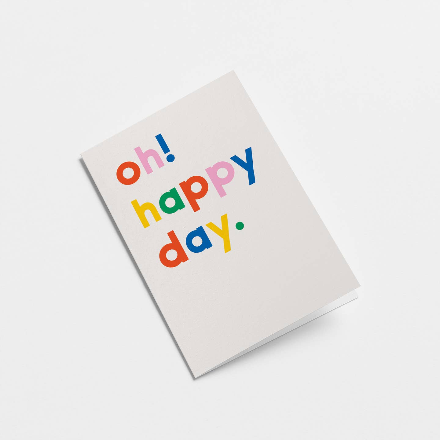 Oh! Happy Day Card